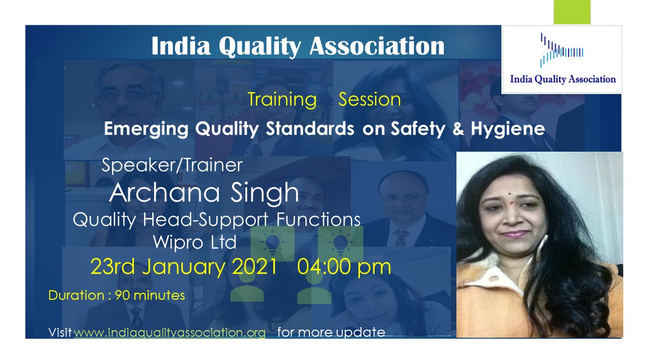 Emerging Quality Standards on Safety & Hygiene